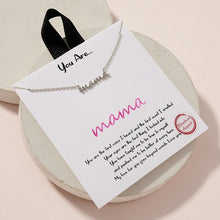 Load image into Gallery viewer, you are my mama