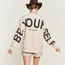 Load image into Gallery viewer, be yourself sweatshirt
