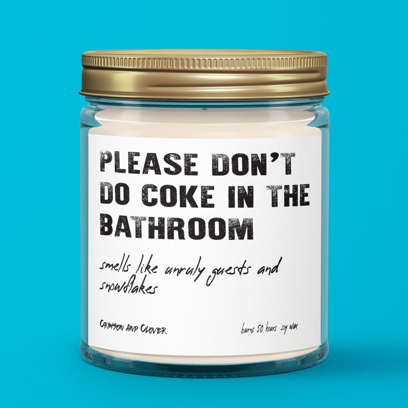 please don't do coke candle
